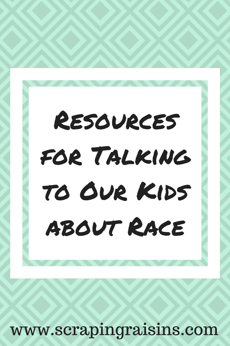 Podcasts, Websites, Articles & Picture Books for Talking to Our Kids about Race