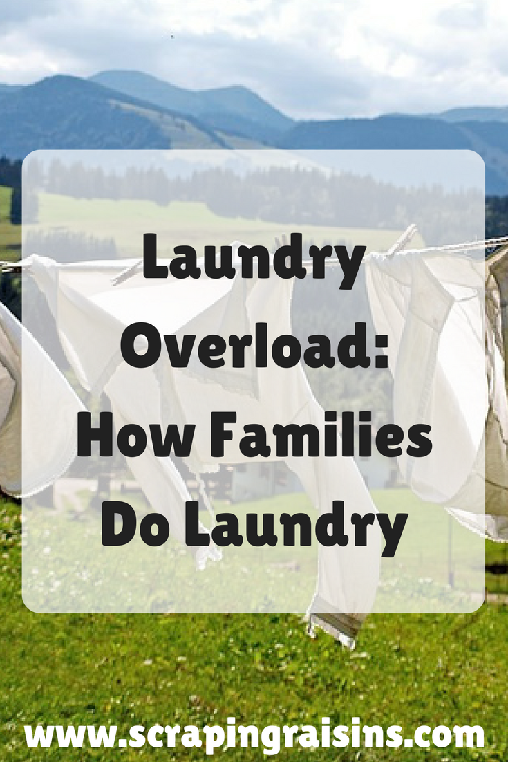 Laundry Overload: How Families Do Laundry--I asked all my friends how they simplify doing laundry with 2+ kids, this is how they responded.